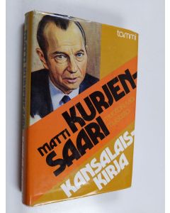 Kirjailijan Matti Kurjensaari käytetty kirja Kansalaiskirja : muotokuvia muistista