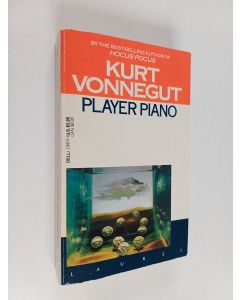 Kirjailijan Kurt Vonnegut käytetty kirja Player piano