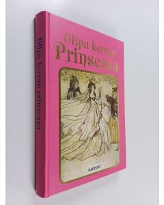 käytetty kirja Olipa kerran prinsessa