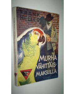 Kirjailijan Frank Heller käytetty kirja Murha vähittäismaksulla : rikosnovelleja