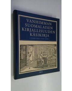 Tekijän Tuija Laine  käytetty kirja Vanhimman suomalaisen kirjallisuuden käsikirja