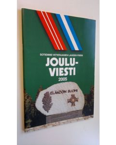 käytetty kirja Sotiemme veteraanien Lahden piirin jouluviesti 2005