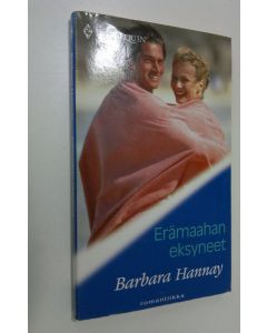 Kirjailijan Barbara Hannay käytetty kirja Erämaahan eksyneet