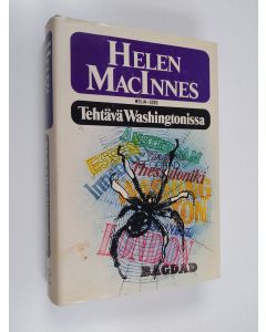 Kirjailijan Helen MacInnes käytetty kirja Tehtävä Washingtonissa : jännitysromaani