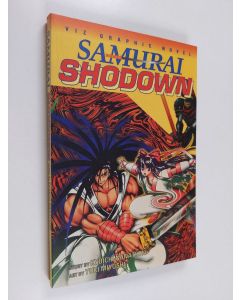 Kirjailijan Kyoichi Nanatsuki käytetty kirja Samurai Showdown (ERINOMAINEN)