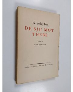 Kirjailijan Aiskhylos käytetty kirja De sju mot Thebe