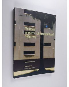 Kirjailijan Amanda Eskola käytetty kirja Vantaan moderni rakennuskulttuuri 1930-1979 - inventointiraportti