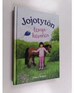 Kirjailijan Nancy Belgue käytetty kirja Jojotytön lempihevonen