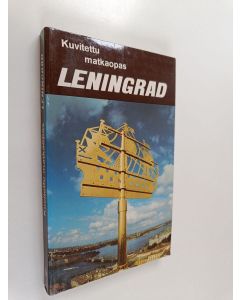 käytetty kirja Kuvitettu matkaopas : Leningrad