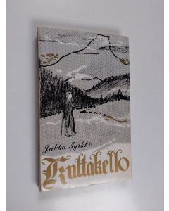 Kirjailijan Jukka Tyrkkö käytetty kirja Kultakello