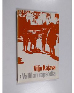 Kirjailijan Viljo Kajava käytetty kirja Vallilan rapsodia