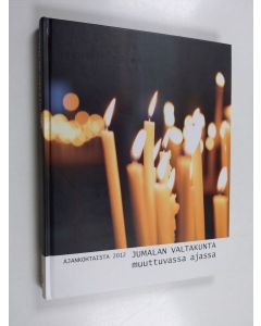käytetty kirja Jumalan valtakunta muuttuvassa ajassa