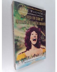 Kirjailijan Jane Wagner käytetty kirja The Search for Signs of Intelligent Life in the Universe
