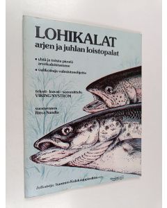 Kirjailijan Viking Nyström käytetty teos Lohikalat : arjen ja juhlan loistopalat