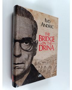 Kirjailijan Andric Ivo käytetty kirja Bridge on the Drina