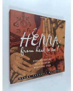 Kirjailijan Norma Pasekoff Weinberg käytetty kirja Henna from head to toe!