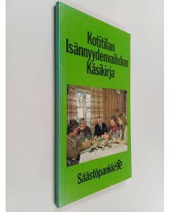 käytetty kirja Kotitilan isännyydenvaihdon käsikirja