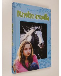 Kirjailijan Amanda Wills käytetty kirja Myrskyn armoilla