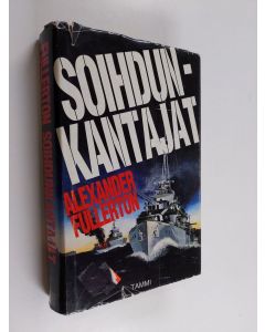 Kirjailijan Alexander Fullerton käytetty kirja Soihdunkantajat