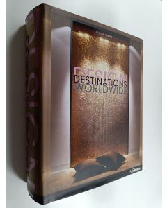 Kirjailijan Joachim Fischer käytetty kirja Design Destinations Worldwide