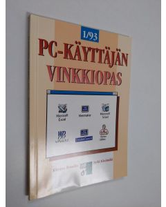 Kirjailijan Kimmo Rousku käytetty kirja PC-käyttäjän vinkkiopas 1/1993