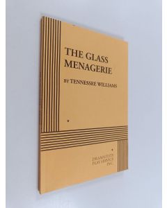 Kirjailijan Tennessee Williams käytetty kirja The Glass Menagerie