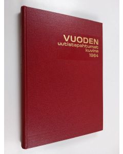 Tekijän Kerttu Saarela  käytetty kirja Vuoden uutistapahtumat kuvina 1964