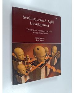 Kirjailijan Craig Larman käytetty kirja Scaling lean & agile development : thinking and organizational tools for large-scale scrum