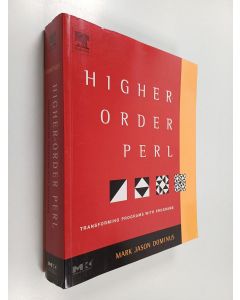 Kirjailijan Mark Jason Dominus käytetty kirja Higher-order Perl : a guide to program transformation
