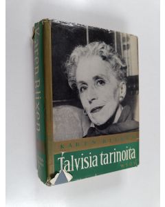Kirjailijan Karen Blixen käytetty kirja Talvisia tarinoita