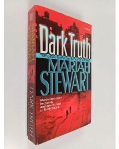 Kirjailijan Mariah Stewart käytetty kirja Dark Truth - A Novel