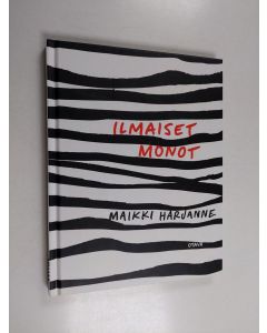 Kirjailijan Maikki Harjanne uusi kirja Ilmaiset monot (UUSI)