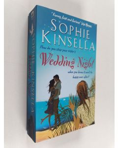 Kirjailijan Sophie Kinsella käytetty kirja Wedding night