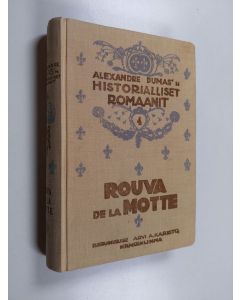 Kirjailijan Alexandre Dumas käytetty kirja Rouva de la Motte