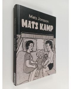 Kirjailijan Mats Jonsson käytetty kirja Mats kamp
