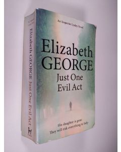 Kirjailijan Elizabeth George käytetty kirja Just One Evil Act
