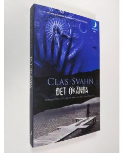 Kirjailijan Clas Svahn käytetty kirja Det okända