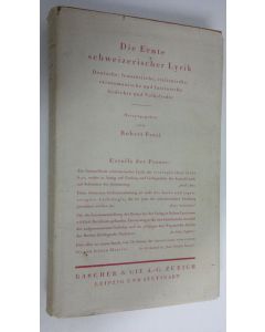 Kirjailijan Robert Faesi käytetty kirja Die Ernte schweizerischer Lyrik : Deutsche, französische, italienische, rätoromanische und lateinische Gedichte und Volkslieder