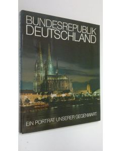 Tekijän Theodor Muller-Alfred  käytetty kirja Bundesrepublik Deutschland : ein porträt unserer gegenwart