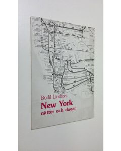 Kirjailijan Bodil Lindfors käytetty kirja New York : nätter och dagar (ERINOMAINEN)