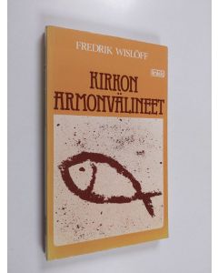 Kirjailijan Fredrik Wislöff käytetty kirja Kirkon armonvälineet