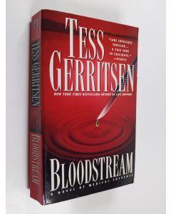 Kirjailijan Tess Gerritsen käytetty kirja Bloodstream