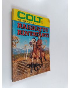 Kirjailijan Clint Derrett käytetty kirja Colt 4/1971 : Raiskattu rintatähti