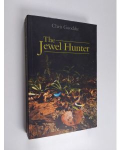 Kirjailijan Chris Gooddie käytetty kirja The Jewel Hunter