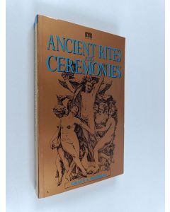 Kirjailijan Grace A. Murray käytetty kirja Ancient rites and ceremonies