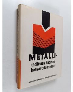 käytetty kirja Metalliteollisuus Suomen kansantaloudessa