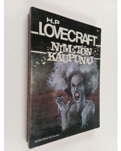 Kirjailijan H. P. Lovecraft käytetty kirja Nimetön kaupunki