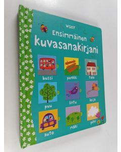 Kirjailijan Felicity Brooks käytetty kirja Ensimmäinen kuvasanakirjani