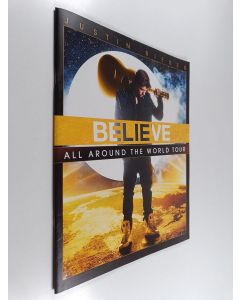 Kirjailijan Justin Bieber käytetty teos Believe : all around the world tour