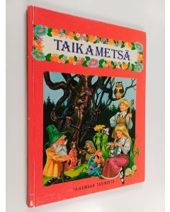 Kirjailijan Ian Robinson käytetty kirja Taikametsä